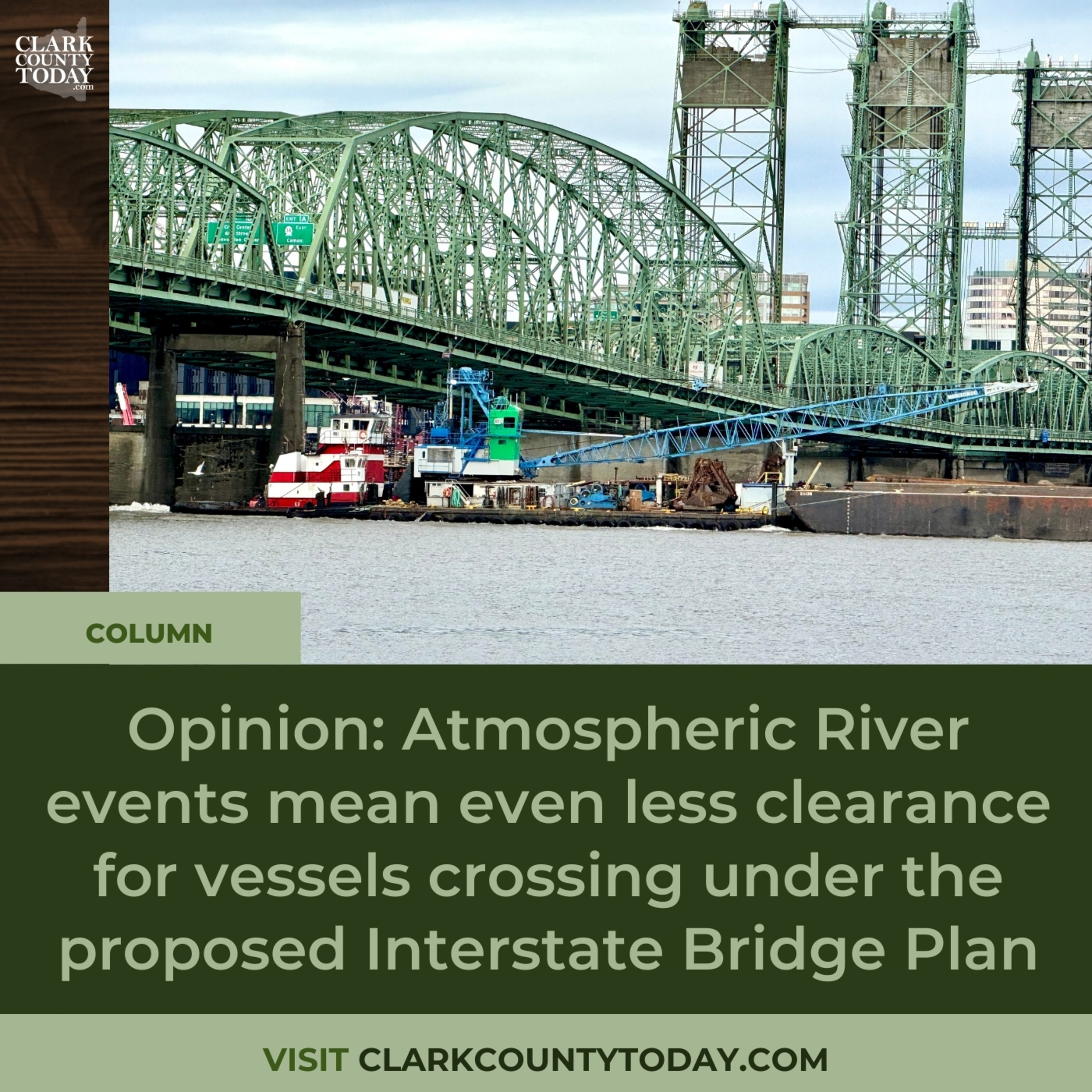 Opinion: Atmospheric River events mean even less clearance for vessels crossing under the proposed Interstate Bridge Plan episode artwork