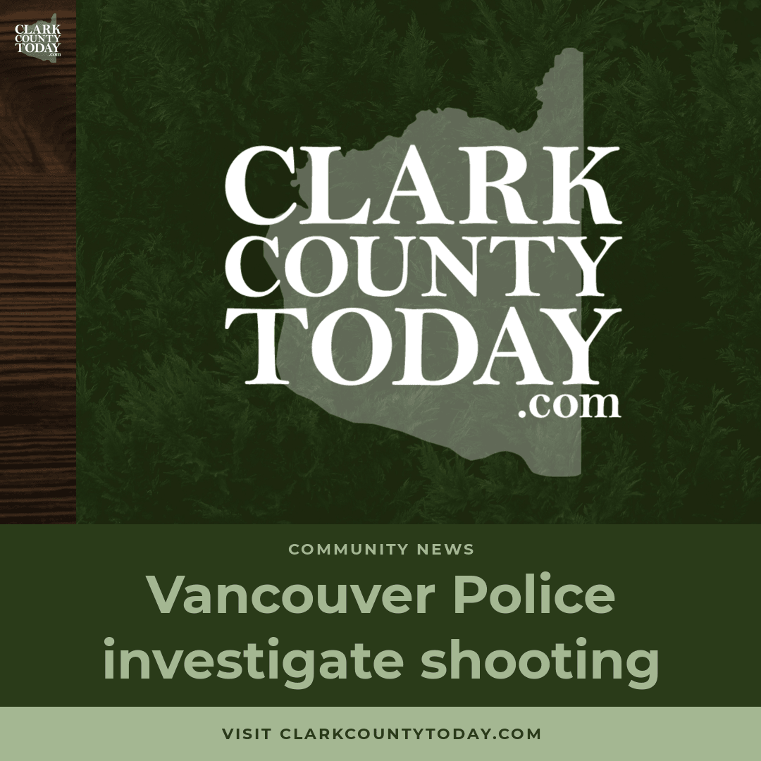 Vancouver Police investigate early morning shooting on SE Mill Plain