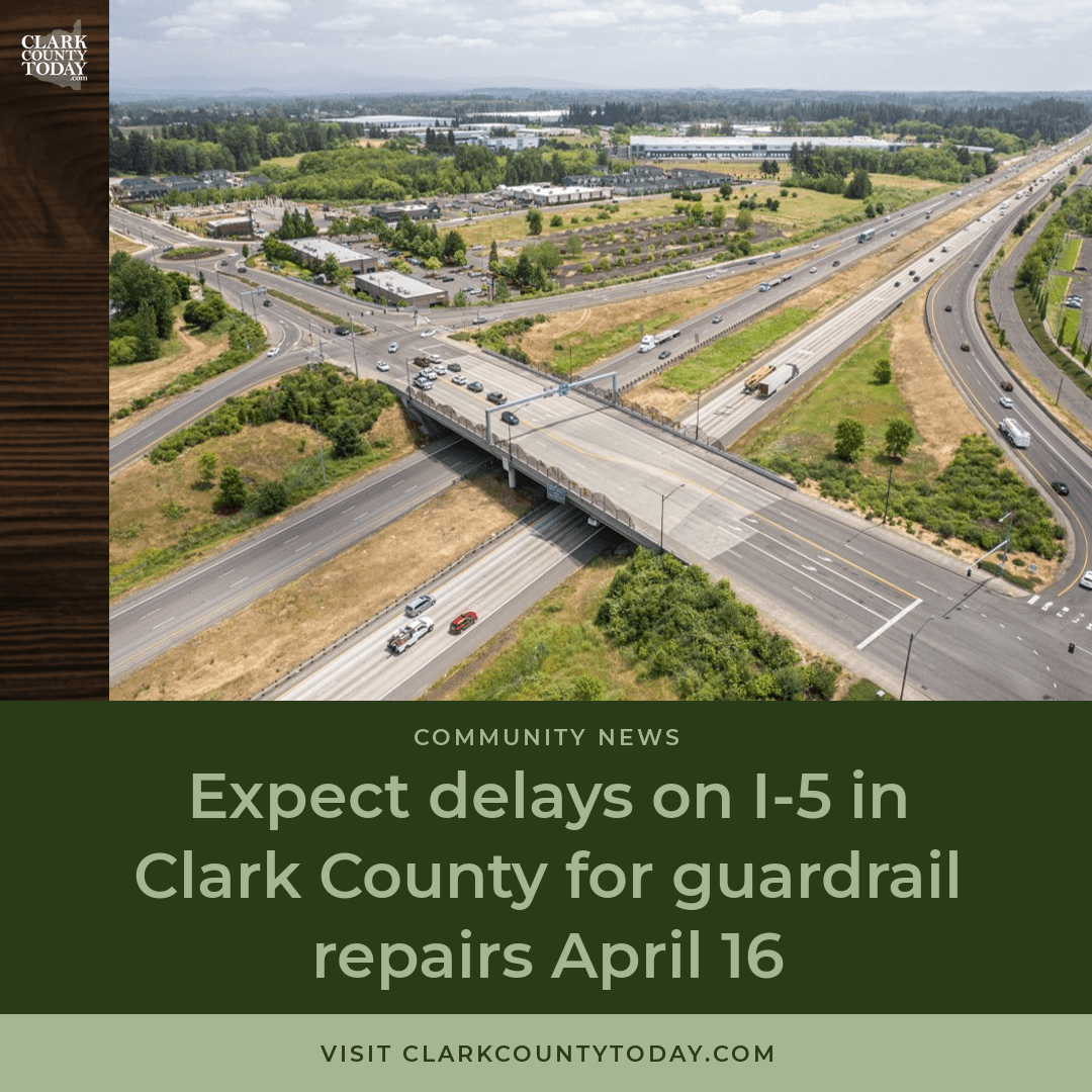I-5 guardrail repairs to cause Clark County delays April 16