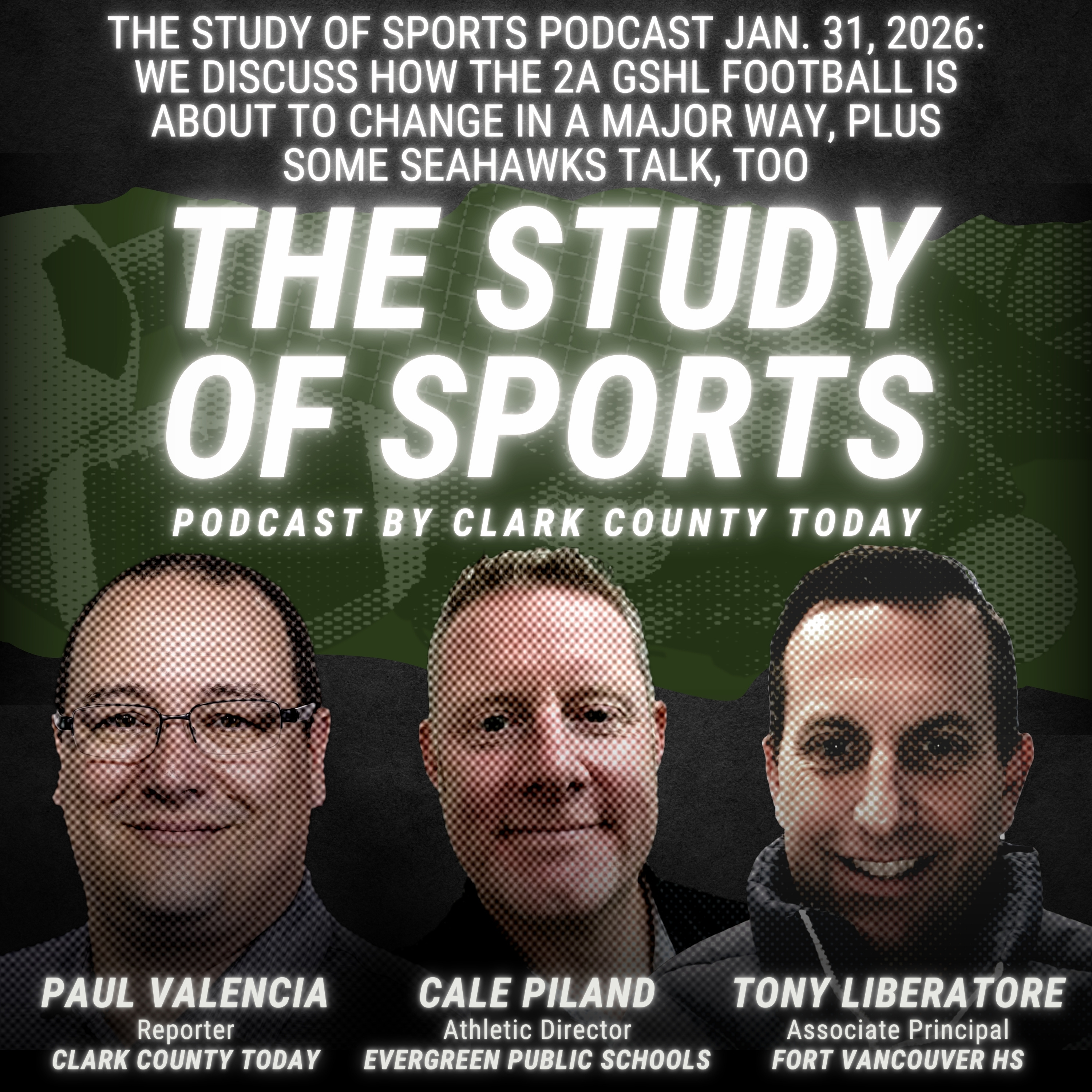 The Study of Sports Podcast Jan. 31, 2026: We discuss how the 2A GSHL football is about to change in a major way, plus some Seahawks talk, too episode artwork