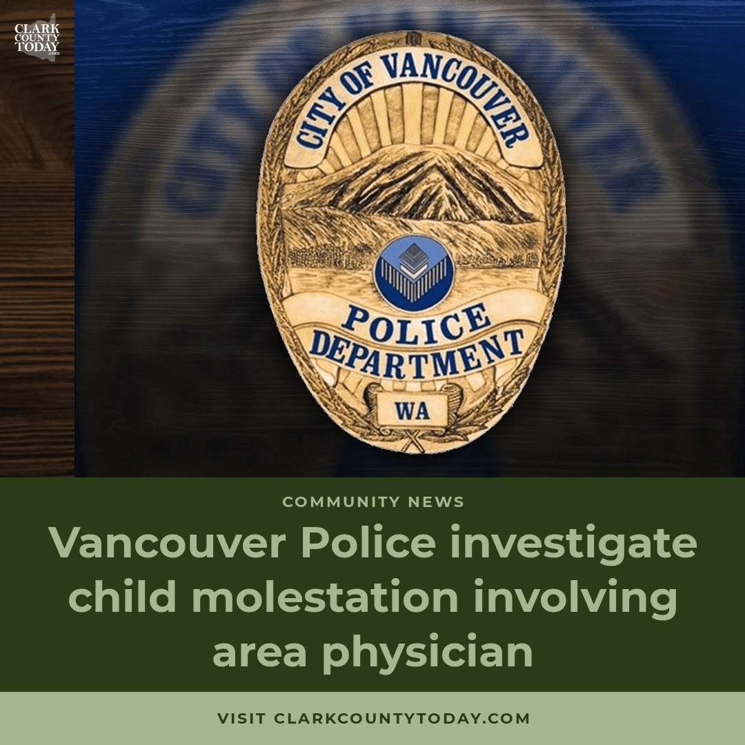 VPD Investigates Pediatrician, Child Molestation Case