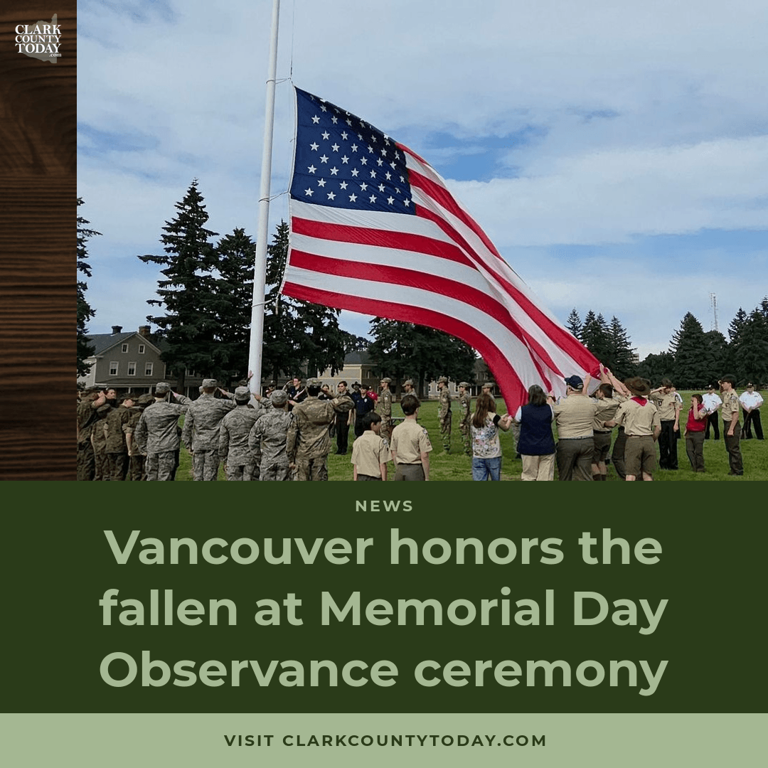 Vancouver's Memorial Day Observance: Honoring the Fallen