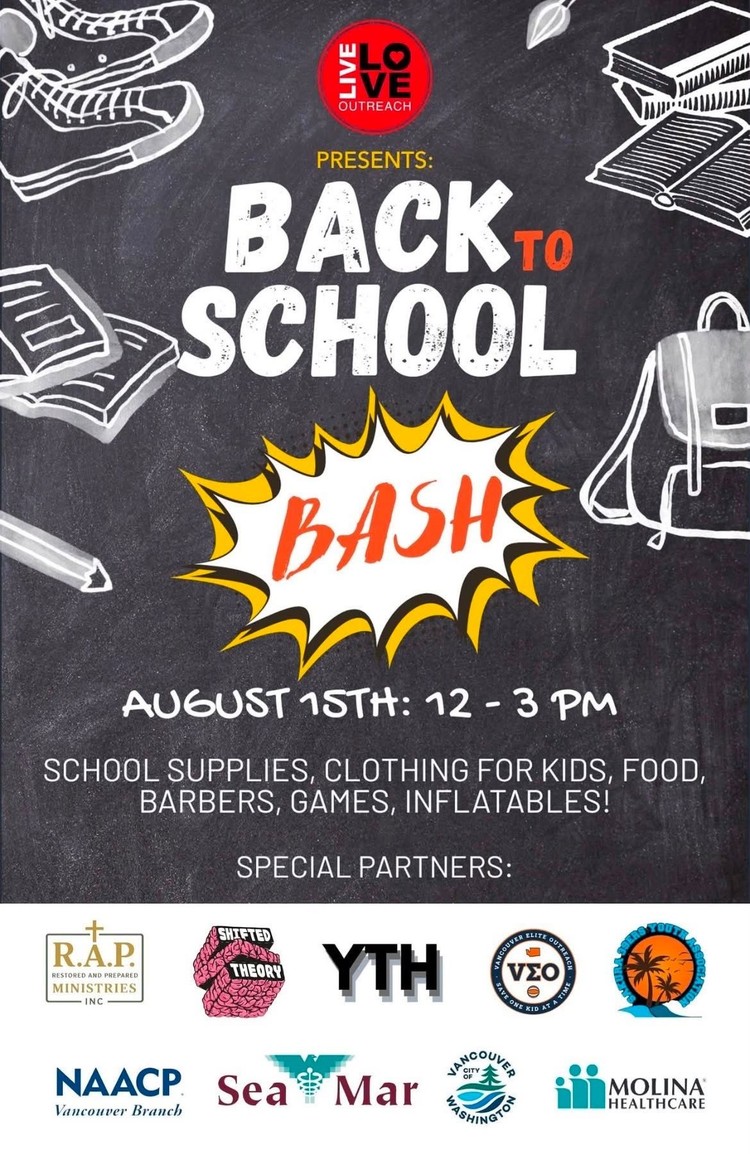 The Back to School Bash is Saturday, Aug. 15 at Living Hope Church in Vancouver.