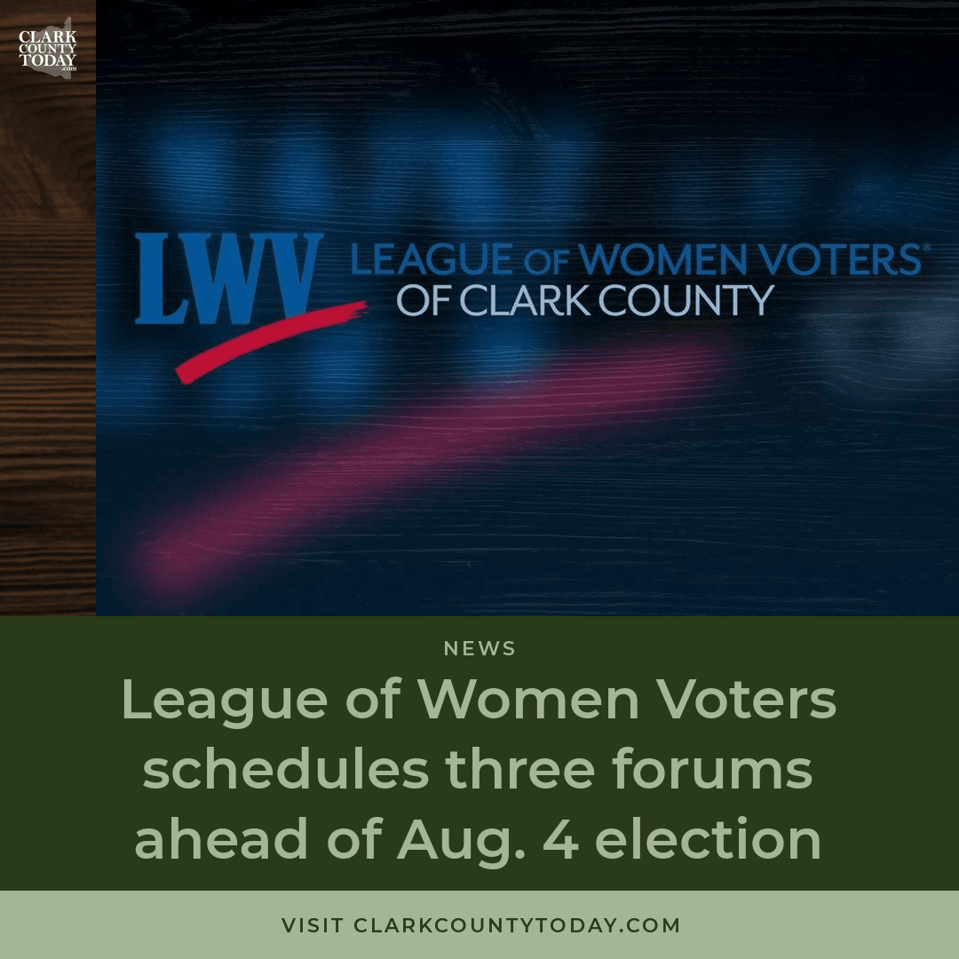 LWV Clark County Hosts Three Candidate Forums Before Aug. 4 episode artwork