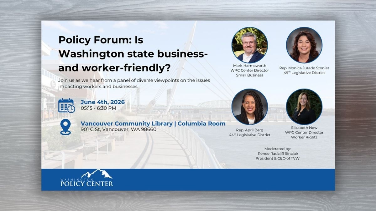 Washington Policy Center to host Vancouver event Thursday