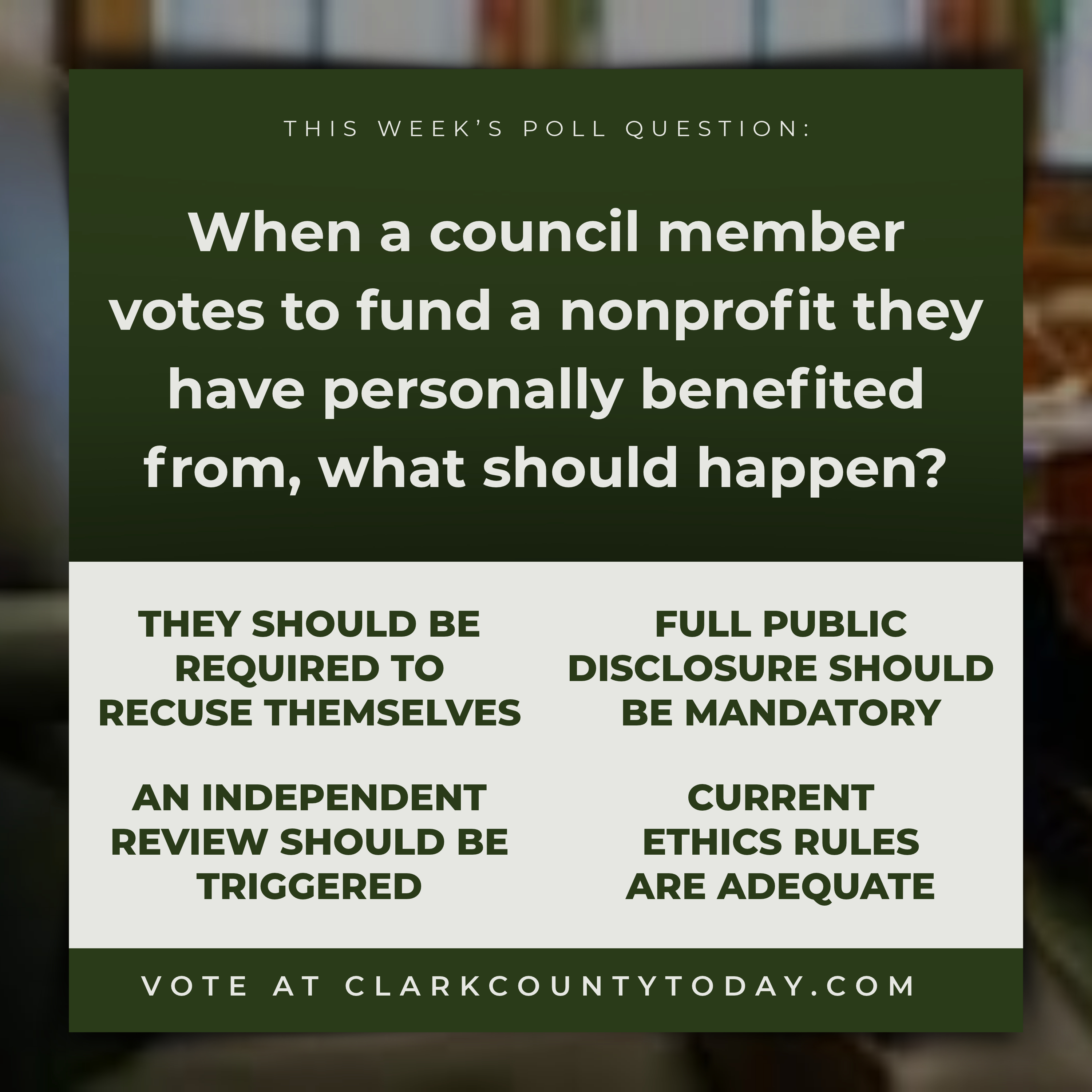 When a council member votes to fund a nonprofit they have personally benefited from, what should happen?