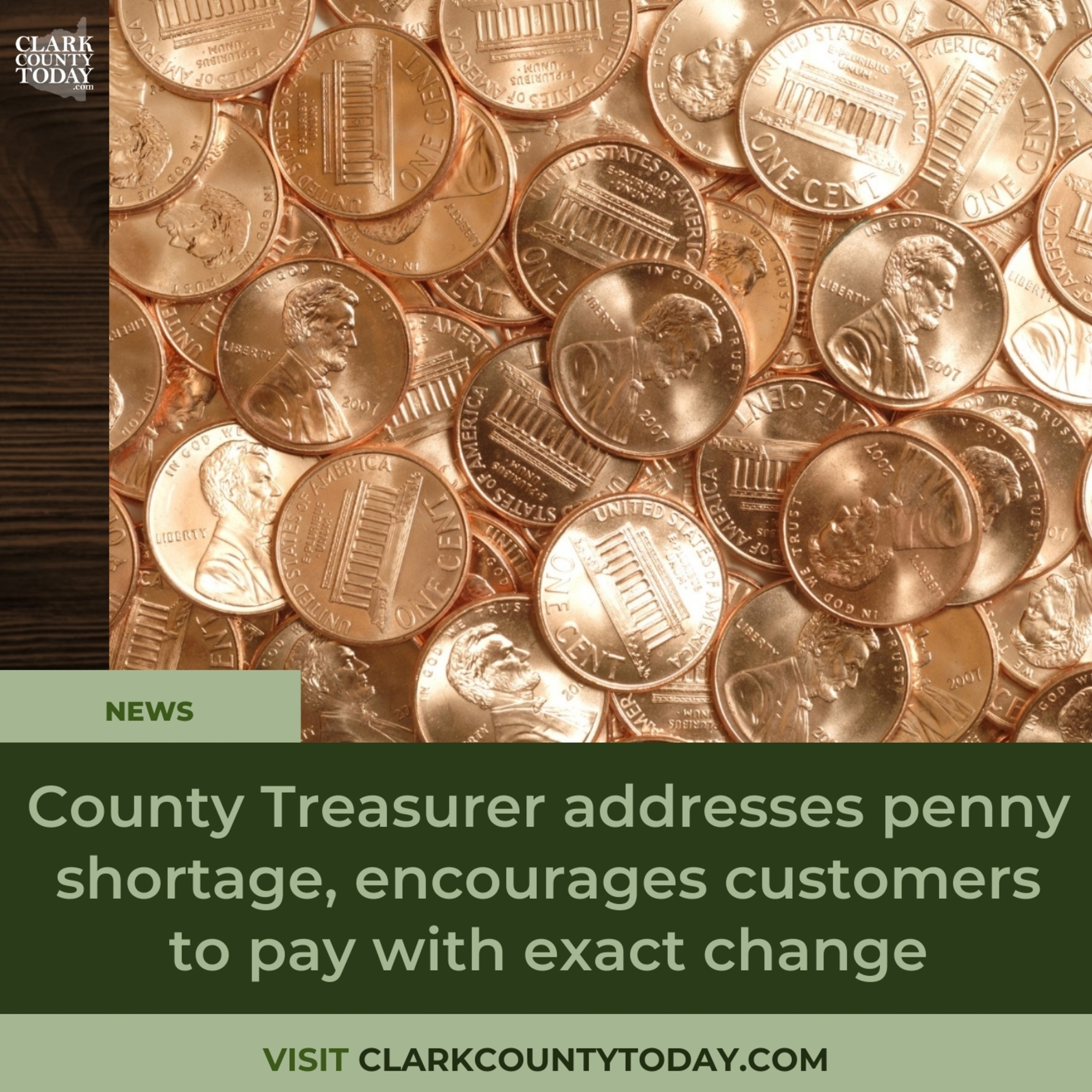 County Treasurer addresses penny shortage, encourages customers to pay with exact change