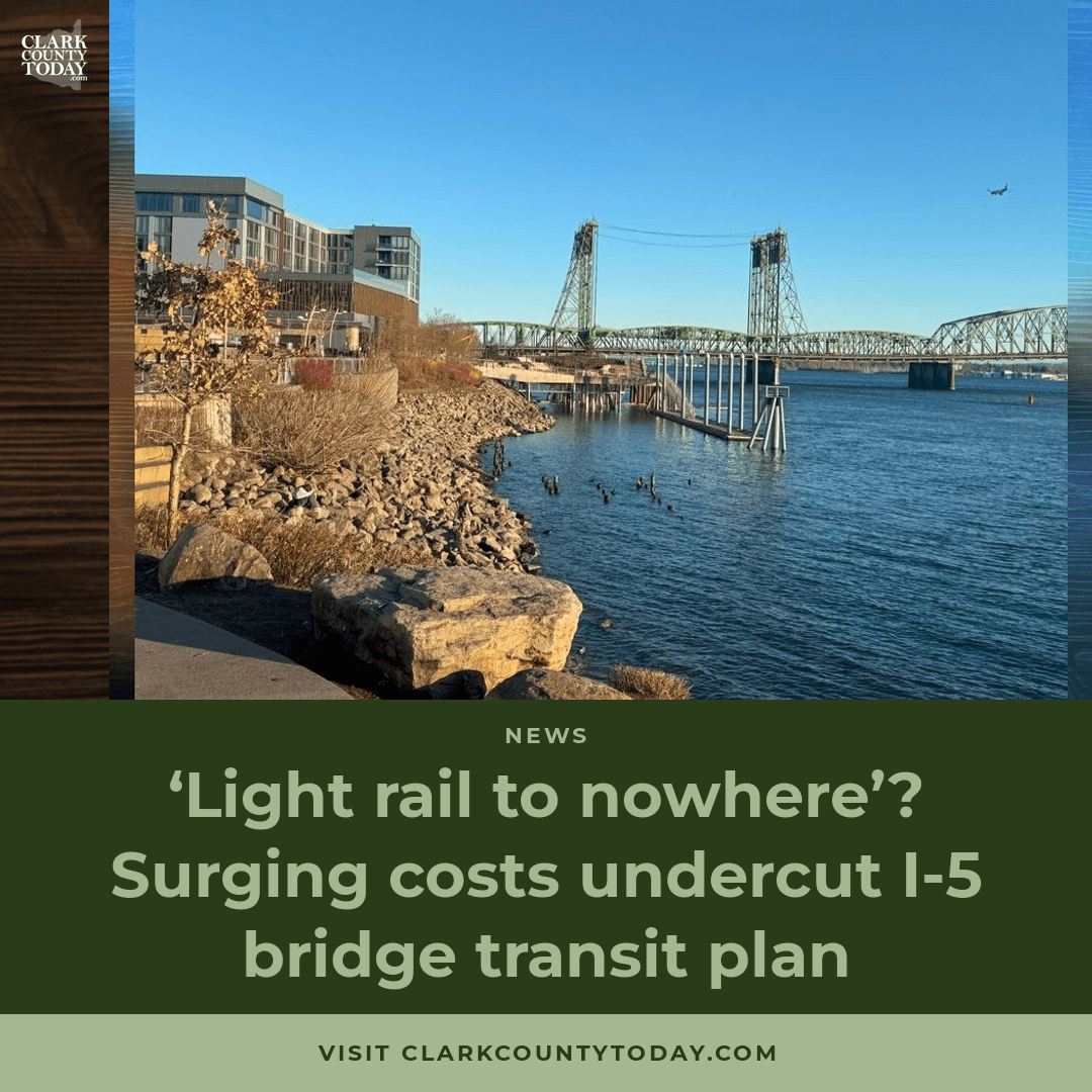 I-5 Bridge Light Rail Delayed, Costs Hit $14.4 Billion