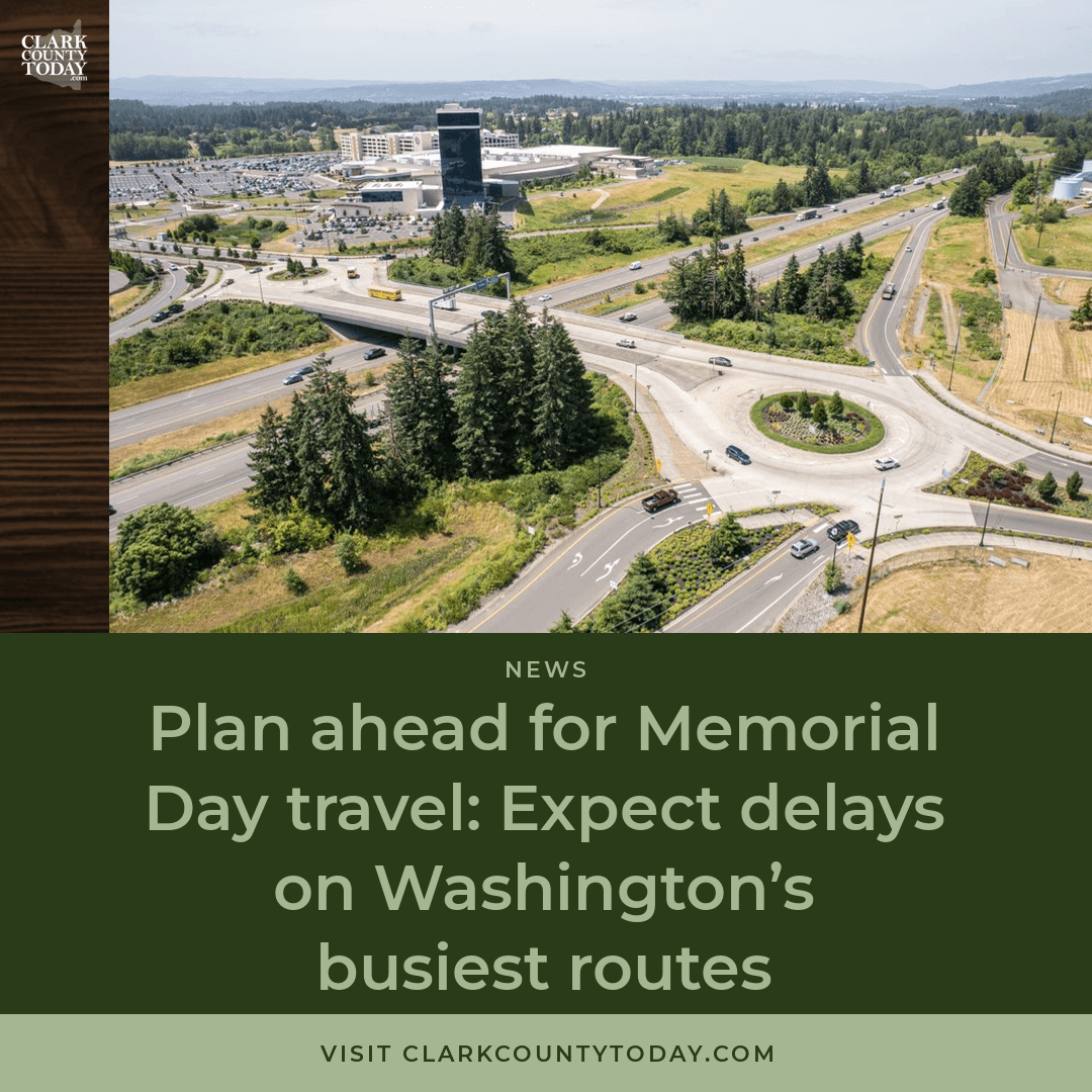 Memorial Day Travel: WSDOT's Guide to WA's Busiest Routes