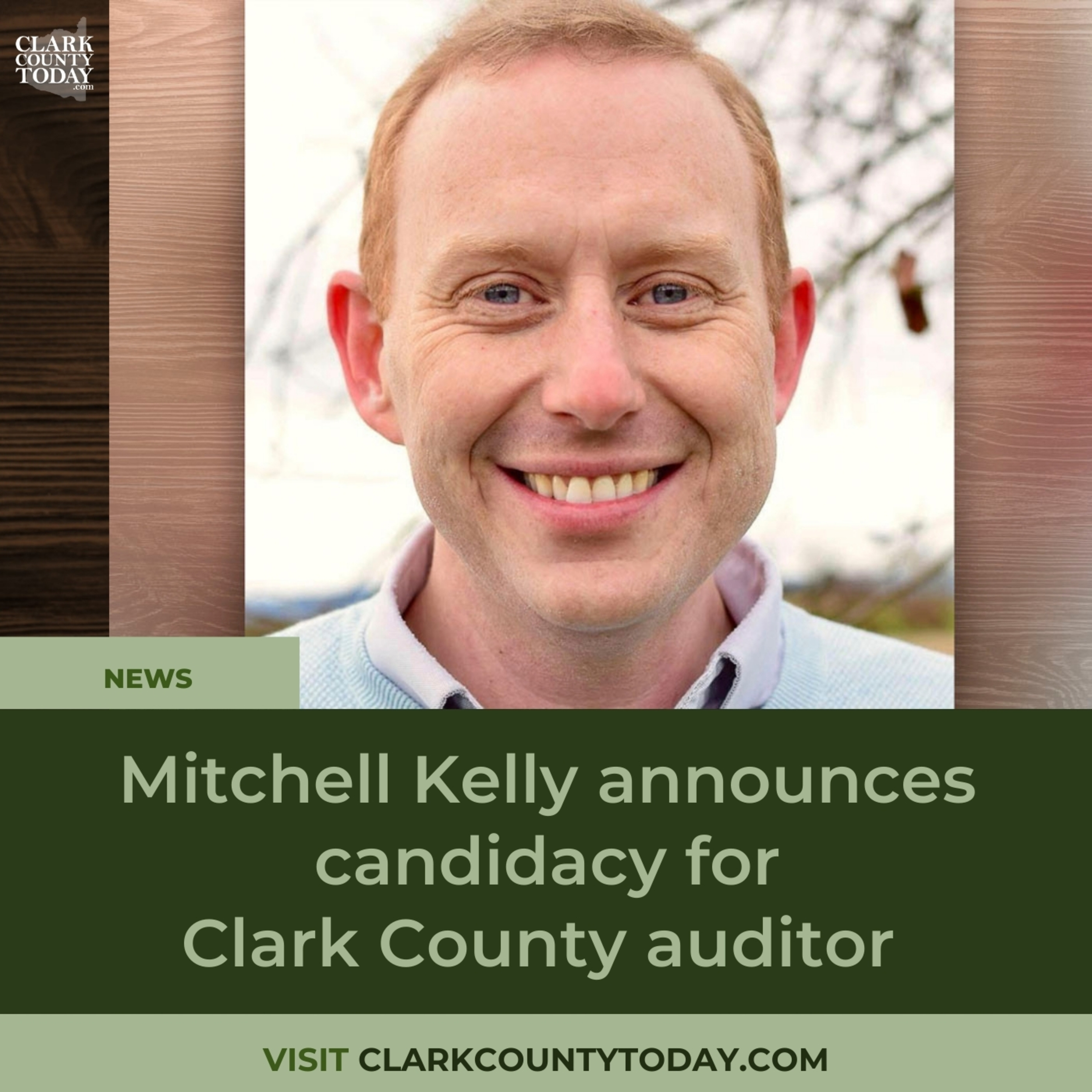 Mitchell Kelly announces candidacy for Clark County auditor episode artwork