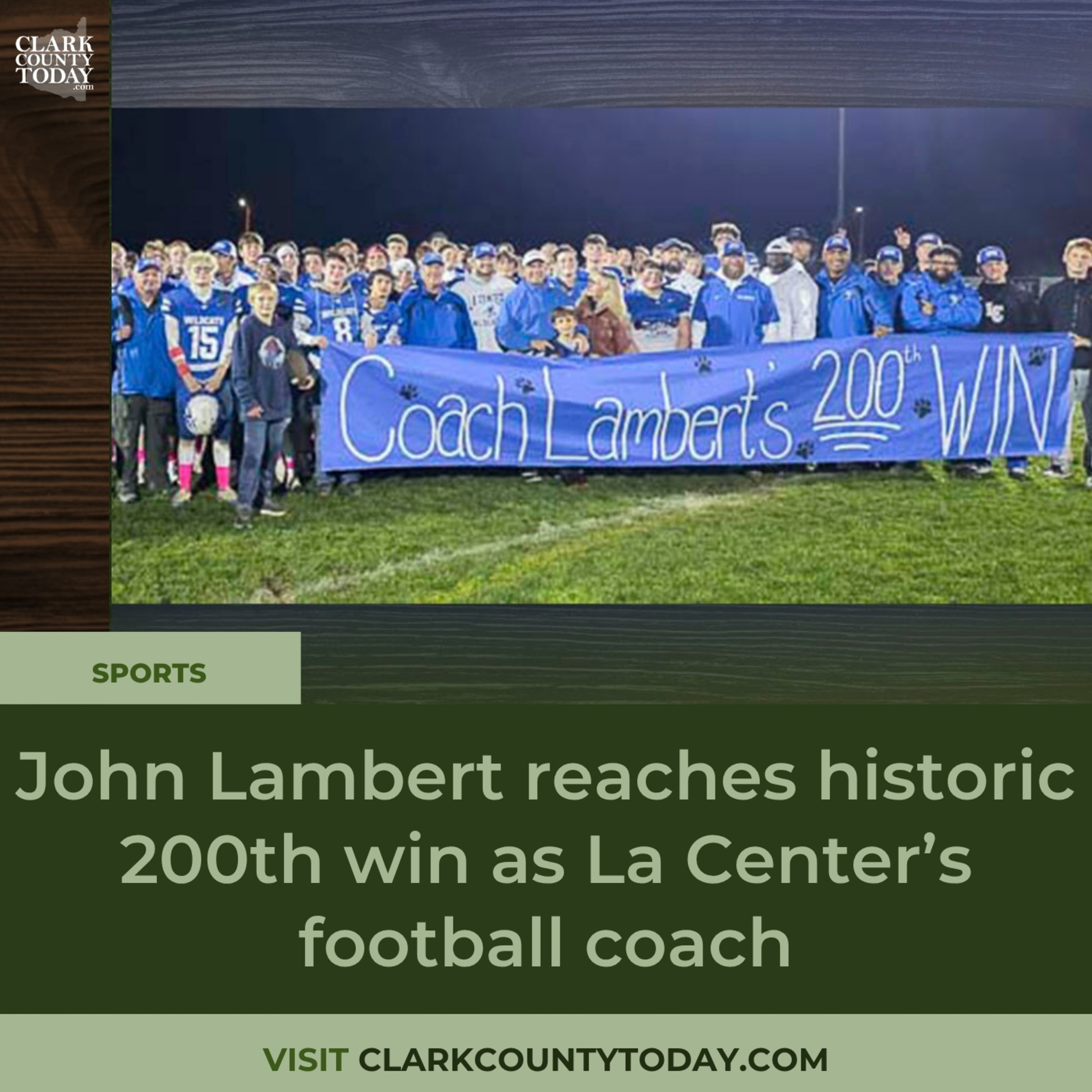 John Lambert reaches historic 200th win as La Center’s football coach