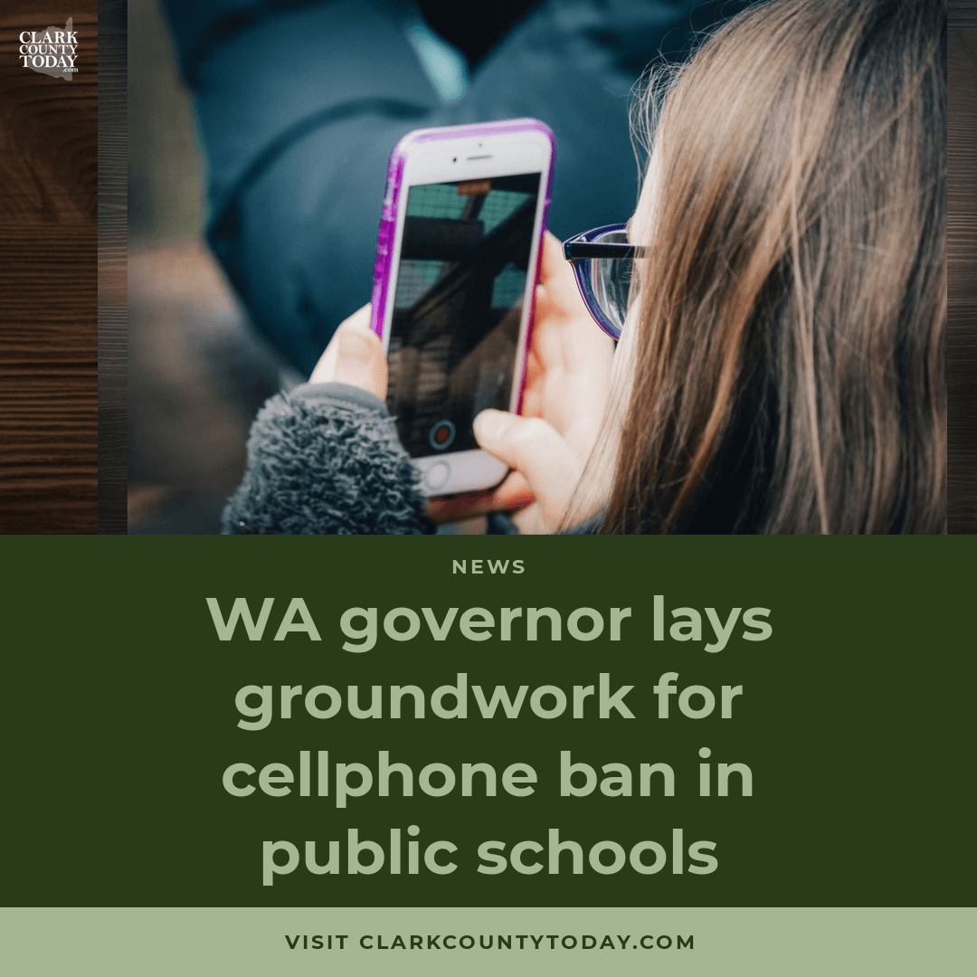 WA Governor Pushes Cellphone Ban for Public Schools