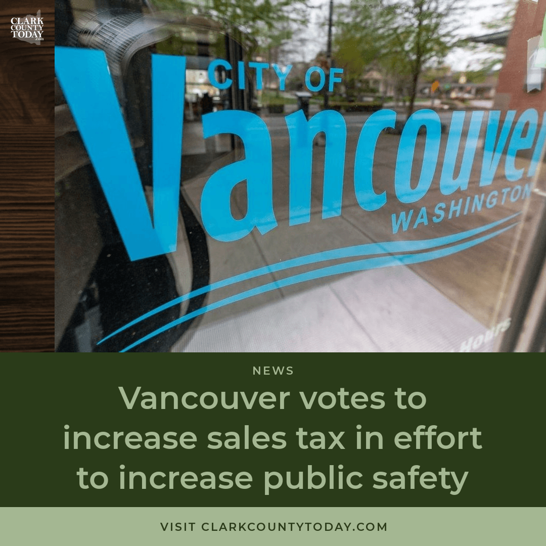 Vancouver Raises Sales Tax for Police and Public Defense
