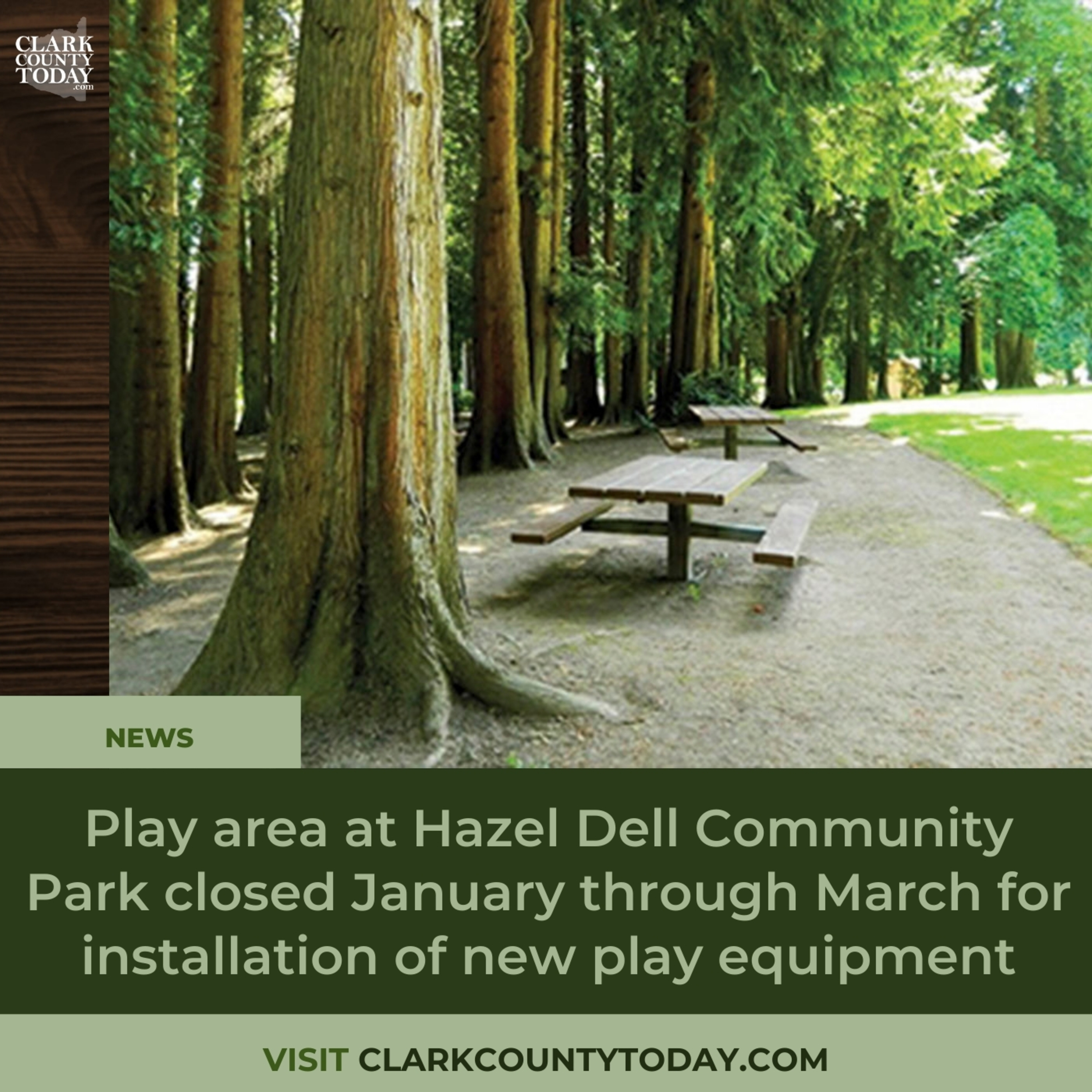 Play area at Hazel Dell Community Park closed January through March for installation of new play equipment episode artwork