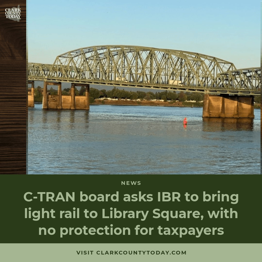C-TRAN Votes for Light Rail Extension, Rejects Taxpayer Shield