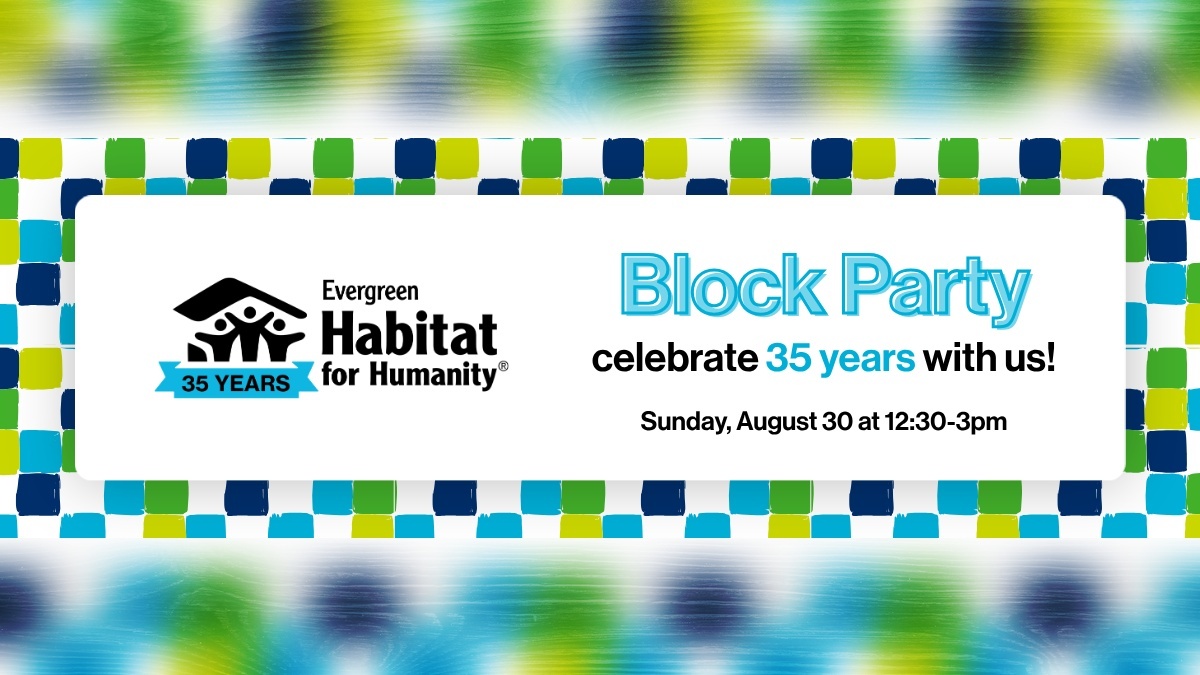 Evergreen Habitat for Humanity celebrates 35 years serving Clark County
