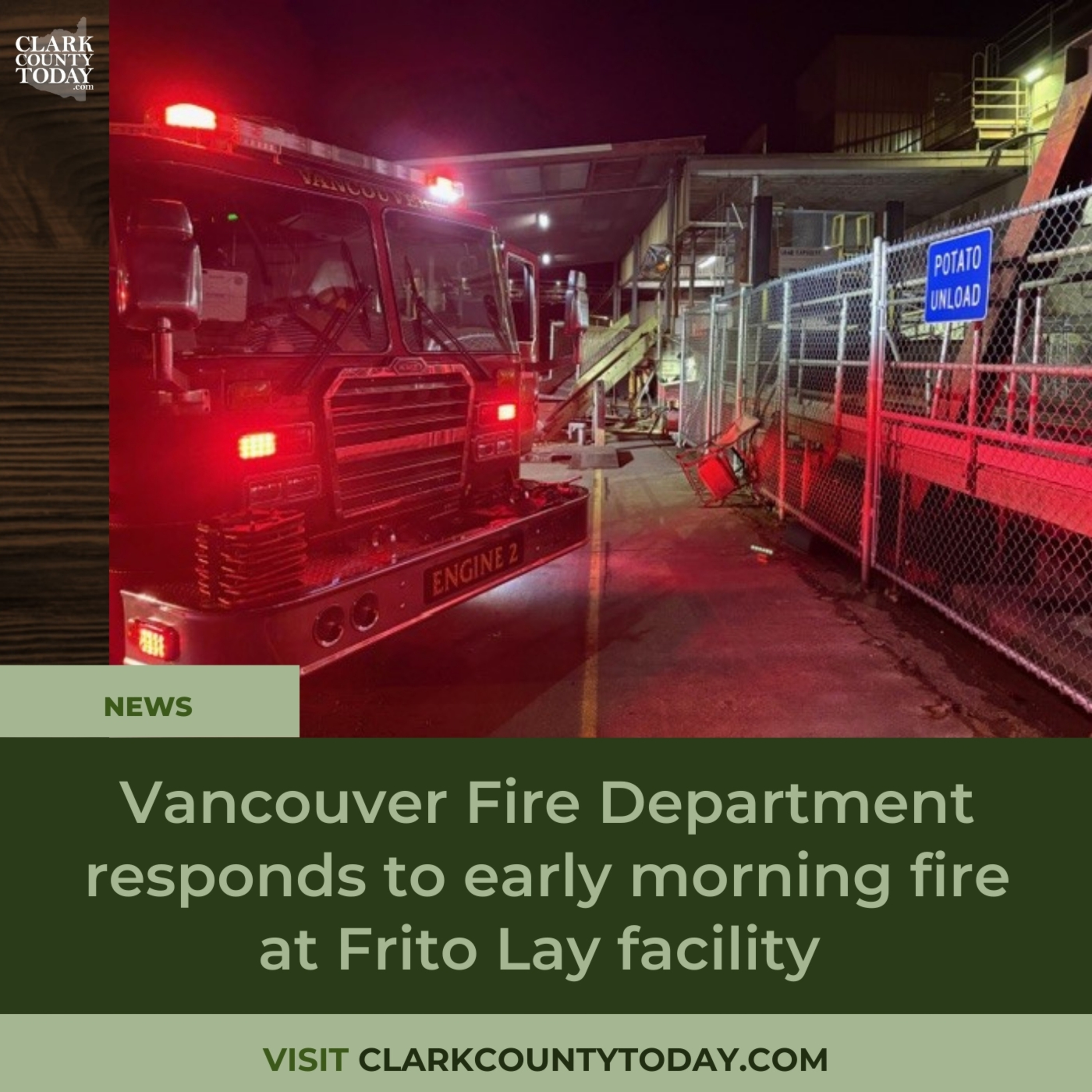 Vancouver Fire Department responds to early morning fire at Frito Lay facility episode artwork