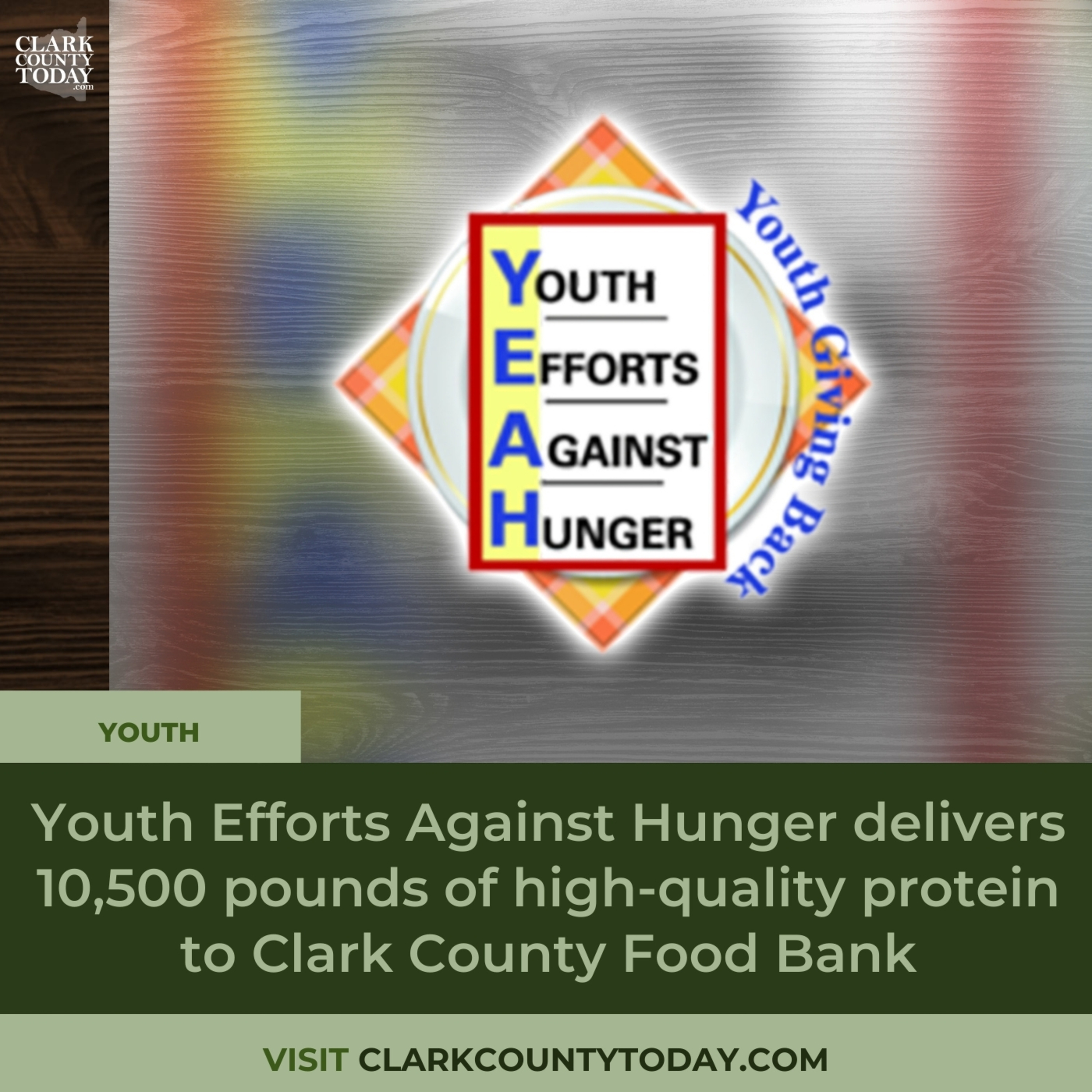 Youth Efforts Against Hunger delivers 10,500 pounds of high-quality protein to Clark County Food Bank